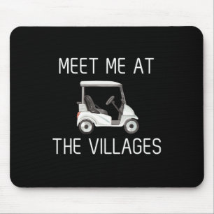 Tapis De Souris Rencontre-moi aux Villages Floride Chariot de Golf