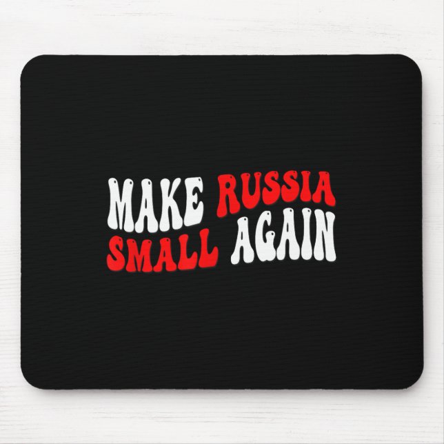 Tapis De Souris Rendez la Russie petite encore une fois  (Devant)
