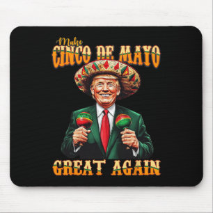 Tapis De Souris Rendre Fantastique la Fiesta de Trump amusante à C