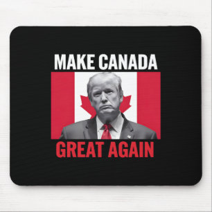 Tapis De Souris Rendre la grandeur du Canada à nouveau amusant Tru