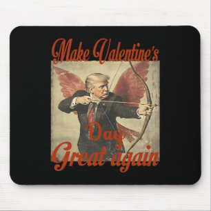 Tapis De Souris Rendre la Saint-Valentin à nouveau formidable Trum
