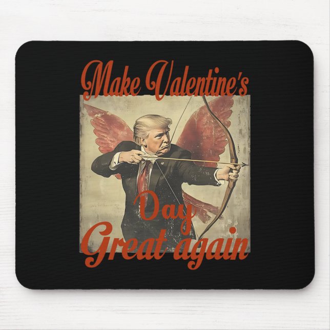 Tapis De Souris Rendre la Saint-Valentin à nouveau formidable Trum (Devant)