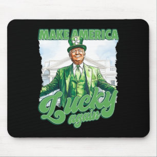 Tapis De Souris Rendre l'Amérique chanceuse Trump St. Patrick's Da