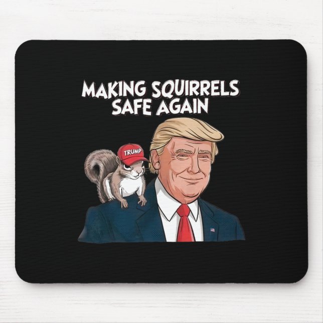 Tapis De Souris Rendre les écureuils en sécurité Trump 2024 (Devant)
