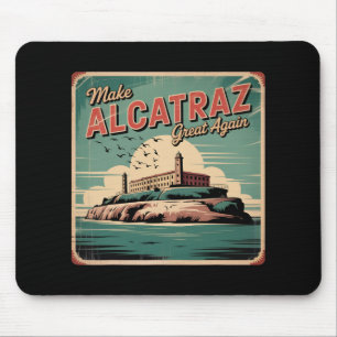 Tapis De Souris Rendre sa grandeur à Alcatraz Trump 2025 Drôle Hom