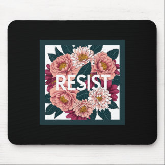 Tapis De Souris Resist - Anti Trump Floral Political Protest 