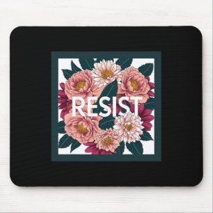 Tapis De Souris Résister - Florale Anti Trump Politique de Protest