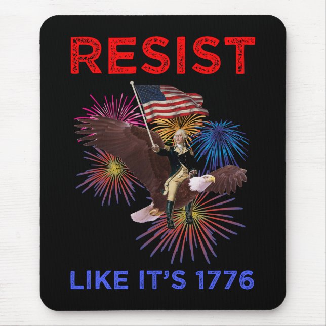 Tapis De Souris Résistez comme c'est 1776 (Devant)