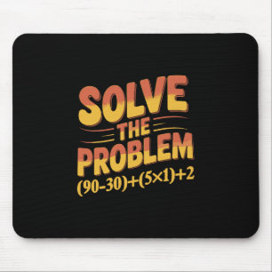 Tapis De Souris Résoudre le problème 67 Prof de maths Mathématique