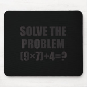 Tapis De Souris Résoudre le problème drôle 67 Mème Brainrot Math T