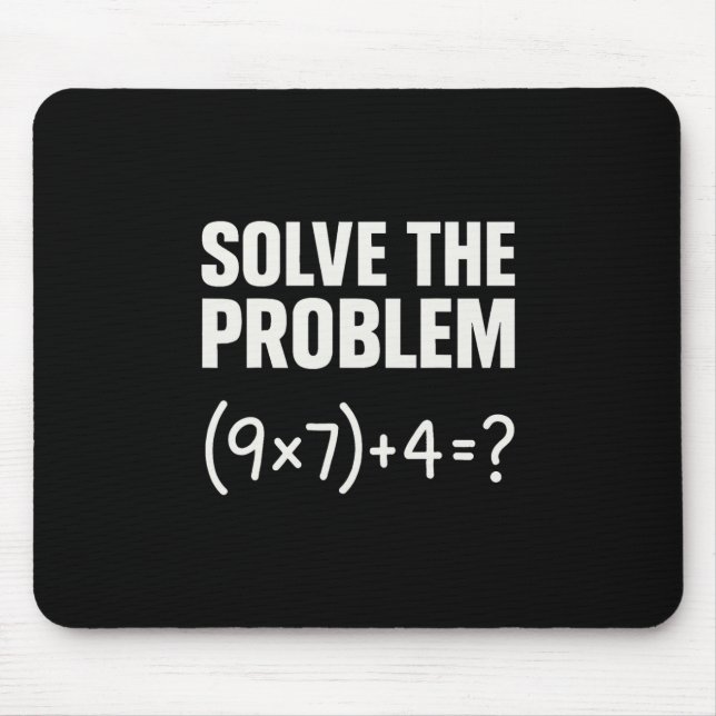 Tapis De Souris Résoudre le problème drôle maths 67 mème enseignan (Devant)