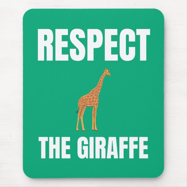 Tapis De Souris Respectez La Giraffe (Devant)