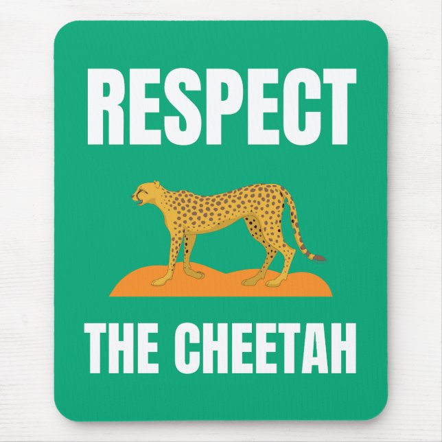 Tapis De Souris Respectez le Cheetah (Devant)