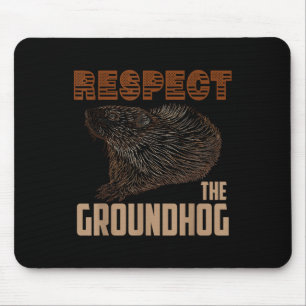 Tapis De Souris Respectez Le Joyeux Jour De La Marmotte De Terre A