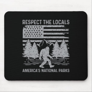 Tapis De Souris Respectez les locaux Chemise Bigfoot Parc national