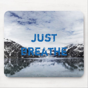 Tapis De Souris "Respirez juste."  Citation d'Inpirational