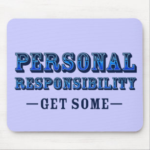 Tapis De Souris Responsabilité personnelle - en obtenez