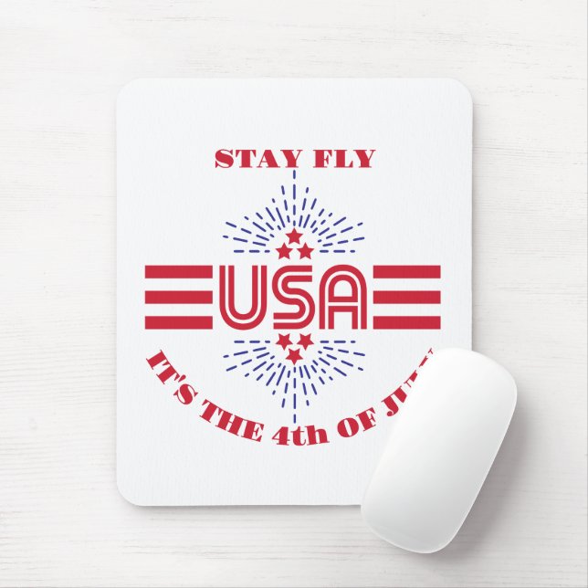 Tapis De Souris Reste fly c'est le 4 juillet  (Avec souris)