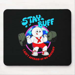 Tapis De Souris Restez Buff Je n'ai pas peur de pas de poids Gym B