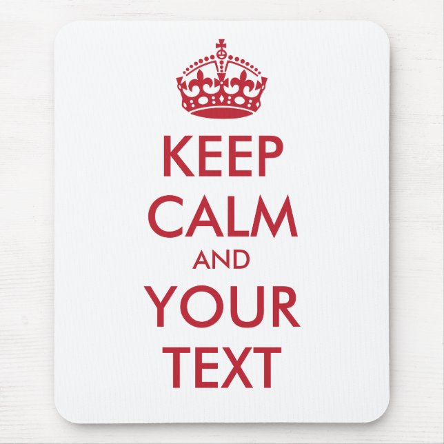 Tapis De Souris RESTEZ CALME et VOTRE TEXTE (Devant)