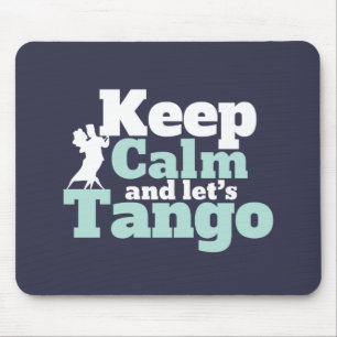 Tapis De Souris Restez calme Let's Tango Funny Ballroom Danser