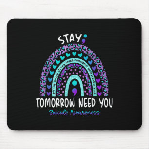 Tapis De Souris Restez demain Besoin de vous Rainbow Suicide Sensi