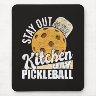 Tapis De Souris Restez hors de la cuisine Jouez au Pickleball