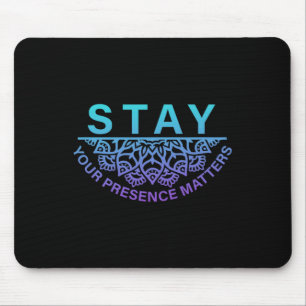 Tapis De Souris Restez Présence Problèmes Prévention Suicide Awa