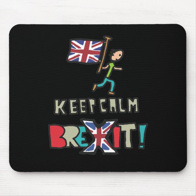 Tapis De Souris Restez tranquille Brexit (Devant)