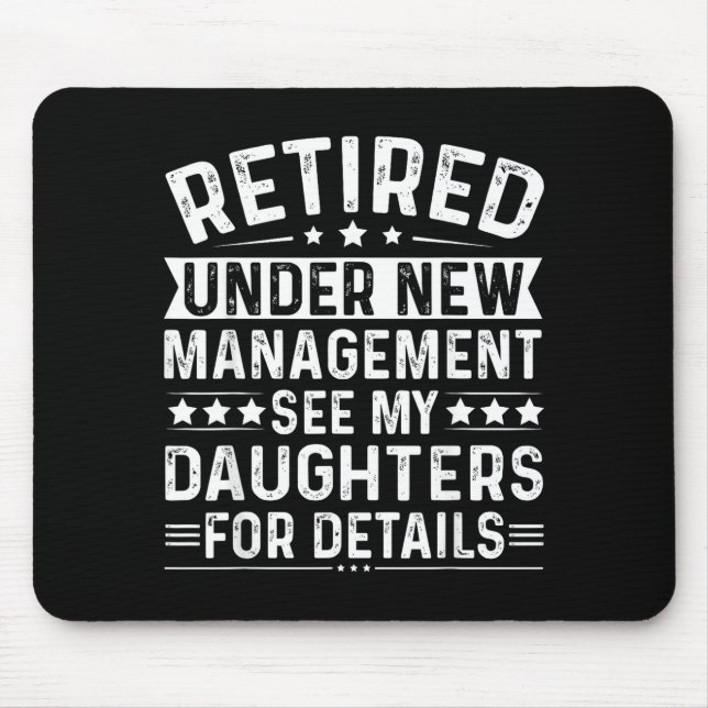 Tapis De Souris Retired Under New Management, See My Daughters For (Devant)