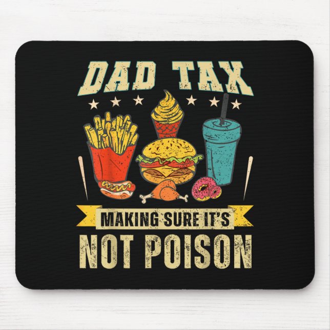 Tapis De Souris Retro Dad Tax Making Sure It's Not Ison Funny Fath (Devant)