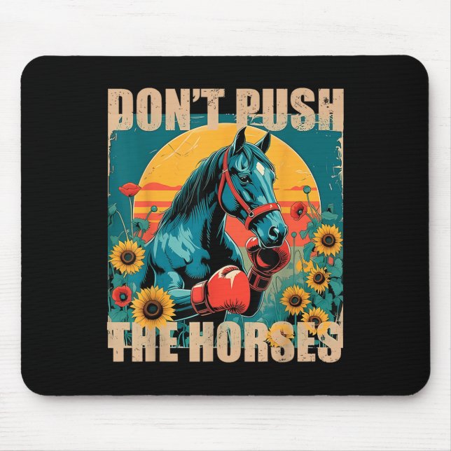 Tapis De Souris Retro Funny Dont Pousser La Citation De Mème Des C (Devant)