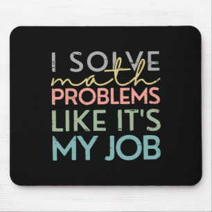 Tapis De Souris Rétro Je Résous des Problèmes de Maths comme si c'