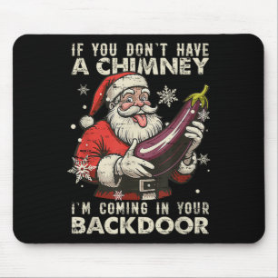 Tapis De Souris Rétro si vous n'avez pas de cheminée je vais entre