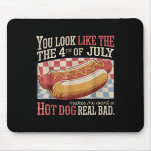 Tapis De Souris Rétro Tu As L'Air Du 4 juillet Me Fait Vouloir