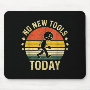 Tapis De Souris Rétro Vintage Pas de Nouveaux Outils Aujourd'hui