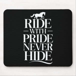 Tapis De Souris Ride Avec Jamais Caché Equestrians & Cheval Lo