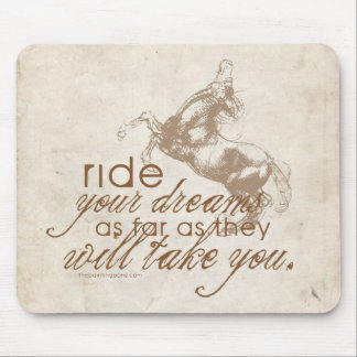 Tapis De Souris Ride tes rêves