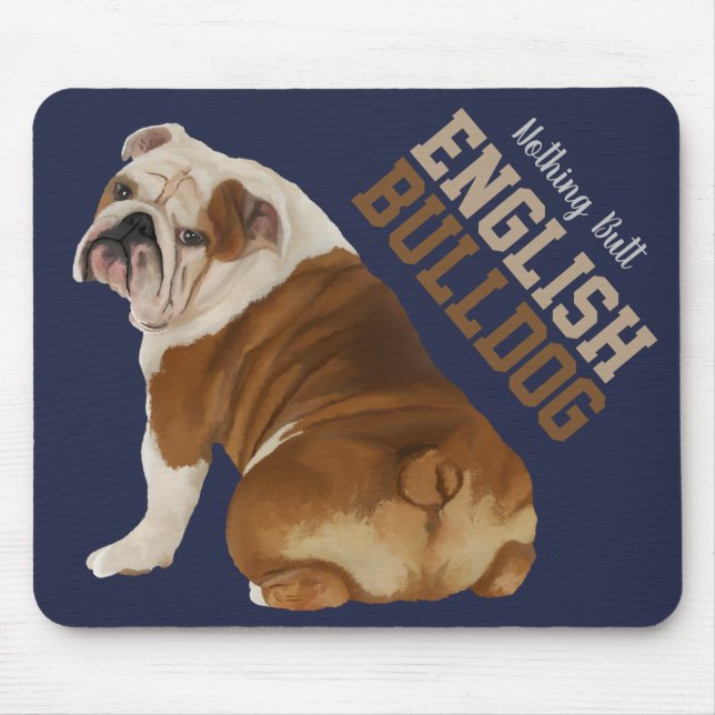 Tapis De Souris Rien n'aboutent le bouledogue anglais Mousepad (Devant)