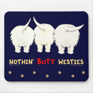 Tapis De Souris Rien n'aboutent Westies Mousepad