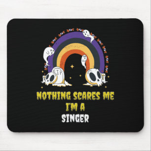 Tapis De Souris Rien ne me fait peur Je suis un chanteur
