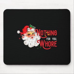 Tapis De Souris Rien pour vous drôle de Père Noël Noël Vintag