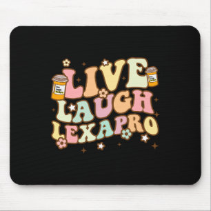 Tapis De Souris Rire Lexapro Super Sensibilisation à la santé ment