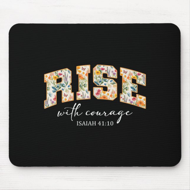 Tapis De Souris Rise With Courage Christian Religion Bible Scriptu (Devant)