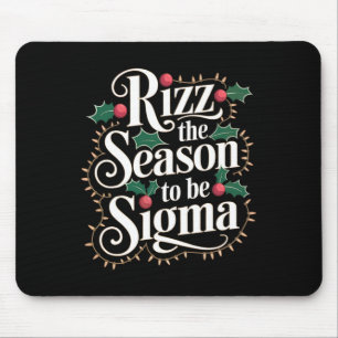 Tapis De Souris Rizz La Saison D'Être Sigma Drôle Noël Sigma