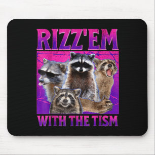 Tapis De Souris Rizz les avec le mème de tisme raton laveur autist