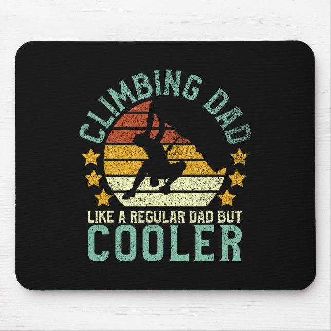 Tapis De Souris Rock Climbing Dad Mountain Climber Funny Father's  (Devant)