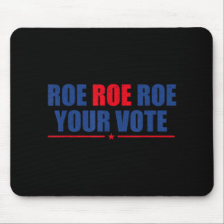 Tapis De Souris Roe Roe Roe Votez Pour Les Femmes Rosie Support