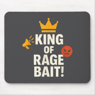 Tapis De Souris Roi de l'appât de rage Mème drôle d'internet Citat