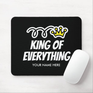Tapis de souris "Roi de tout" pour hommes autorita